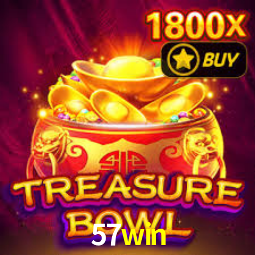 57win: Jogos de Caça-Níqueis-Altas Recompensas, Roleta-Velocidade, Blackjack-Desafios Máximos